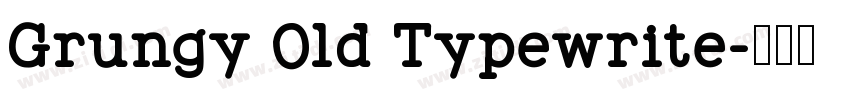 Grungy Old Typewrite字体转换